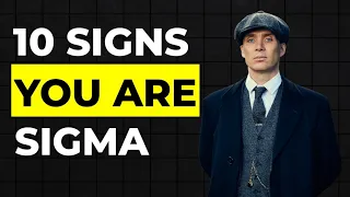 10 Signs You Are Sigma Male