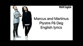 Plysre på deg-Marcus And Martinus (lyrics English)
