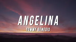 Tommy Genesis - Angelina (Lyrics)