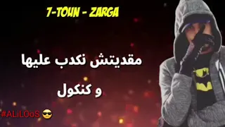 7-TOUN #ZARGA😊 lyrics الكلمات