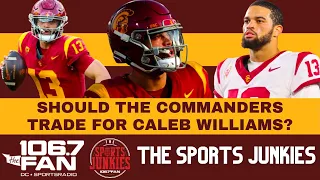 Trading For Caleb Williams | Sports Junkies