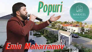 Emin Məhərrəmov -  Popuri -Astara Maricel Resort