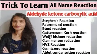 Trick to learn || All name Reaction|| aldehyde ketone carboxylic acid|| class 12