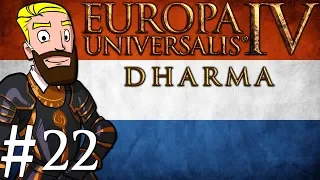 Europa Universalis 4 Dharma | Netherlands into India | Part 22
