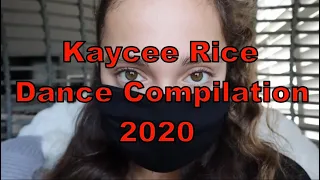 Kaycee Rice Dance Compilation (2020)