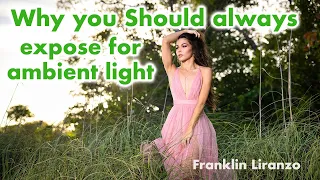 Why you should ALWAYS expose for ambient light - when using flash