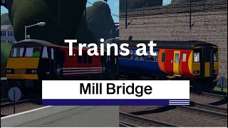 Trains at Mill Bridge |Roblox British Railway