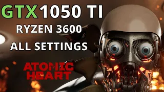 ATOMIC HEART GTX 1050 TI RYZEN 5 3600