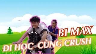 BI MAX HỚN HỞ VÌ ĐƯỢC HỌC CHUNG TRƯỜNG CÙNG CRUSH | ĐẸP TV