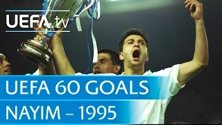 Nayim v Arsenal, 1995: 60 Great UEFA Goals