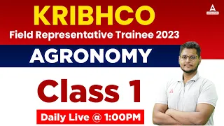 Agronomy For KRIBHCO Recruitment 2023 | Class #1 | By Sandeep Sir