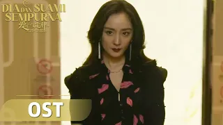 OST She and Her Perfect Husband | Zhang Bichen "AI DE JIA JIANG" 《爱的嘉奖》 | WeTV【INDO SUB】