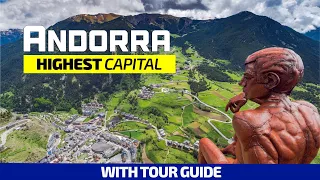 ANDORRA (Pocket Country) - Highest Capital in Europe