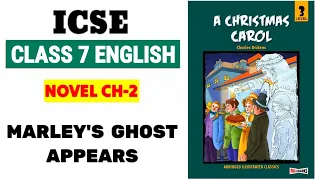 || a christmas carol by charles dickens  class 7 ch 2 Marley ghost appears ||#english #viral