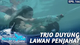 Ratu, Putri Dan Maira Satukan Kekuatan - Putri Duyung Dan 1001 Keajaiban