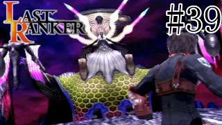 #39 レベル上げすぎてラスボスが可哀想。【LAST RANKER/ラストランカー】【PSP】