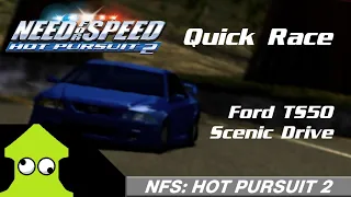 NFS Hot Pursuit 2 Quick Race: Ford TS50, Scenic Drive