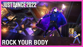 Rock Your Body by Justin Timberlake | Just Dance 2022 [Official]