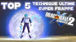 TOP 5 TECHNIQUES ULTIMES SUPER FRAPPE [DÉGÂTS] Dragon Ball Xenoverse 2