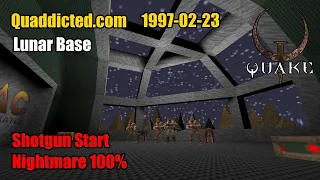 Quaddicted - 1997-02-23: lunar.zip - Lunar Base (Nightmare 100%)