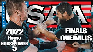 2022 USAA Armwrestling | House of Horsepower 5 - FINALS + OVERALLS!