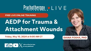 [FREE] AEDP for Trauma and Attachment Wounds