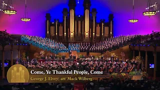 Come, Ye Thankful People, Come | The Tabernacle Choir