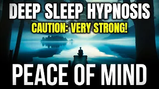 Deep Sleep Hypnosis 😴 Peace Of Mind & Fall Asleep Fast 🕯️ [With Relaxing Stream Sounds]