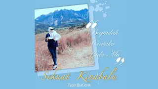 Sekuat Kinabalu - Tyqa Buloonk | Video Lirik Rasmi | @TyqaBuloonkOfficial