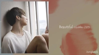 【韓中字】BTS - Jungkook - Beautiful (Goblin OST) (cover)