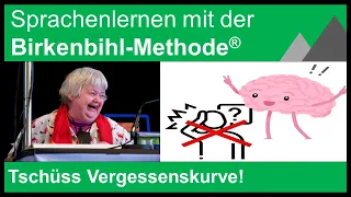 Birkenbihl-Methode: Nachhaltiges Sprachenlernen - Tschüss Vergessenskurve!