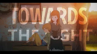 Sayonara no Asa ni Yakusoku no Hana wo Kazarou「AMV」- Towards The Light.