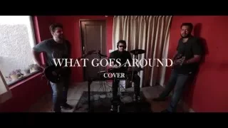 What Goes Around Comes Around (Cover) - Uneven Studios