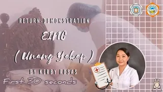 Essential Newborn Care ( Unang Yakap ) Return-Demonstration | Kerby Rosas