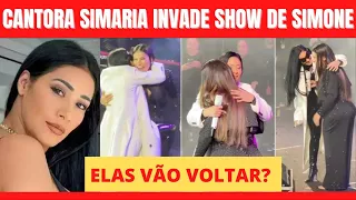 SIMARIA Invade show de Simone e faz Cantora Chorar! Vão Voltar? Publico se surpreende