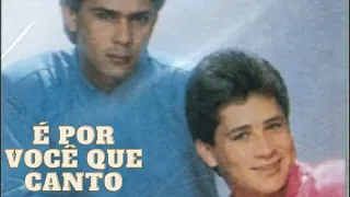 É Por Você Que Canto - Leandro e Leonardo Acapella