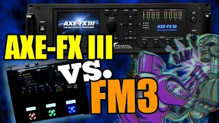 Axe-Fx III vs. FM3 - Wait, Is That Even Fair?!?