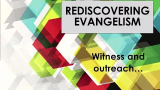 Near and Far: Rediscovering Evangelism Seminar, Friday, August 14, 2020