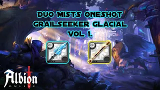 [Albion Online] Duo Mists - OneShot Grailseeker & Glacial - Vol. 1