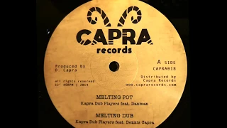 Kapra Dub Players feat. Danman, Dennis Capra, Classy Horns - Melting Pot / Sun Come Down | 12" Capra