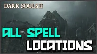 Dark Souls 2: All Sorceries Locations & Showcase (Magic)