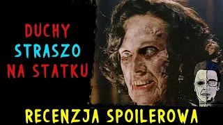 STATEK WIDMO (2002) / GHOST SHIP - recenzja spoilerowa horrorowego Titanica