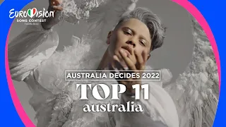 Australia Decides 2022: TOP 11 (Australia 🇦🇺 Eurovision 2022)