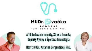 #10 Budovanie Imunity, Stres a Imunita, Doplnky Výživy a Športová Imunológia