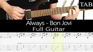 ALWAYS - Bon Jovi: FULL guitar cover + TAB