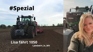 #Spezial Lisa fährt Fendt 1050 bei der Weizenaussaat