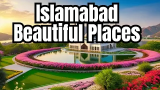 Top 5 beautiful places to visit in Islamabad