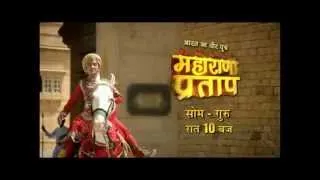 Bharat Ka Veer Putra -Maharana Pratap - Mon to Thur @10pm