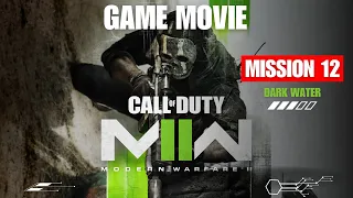 Mission 12 | Dark Water | Call of Duty Modern Warfare 2 | Full Gameplay 4K | No commentary