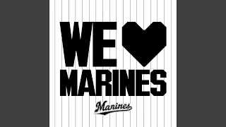 WE LOVE MARINES